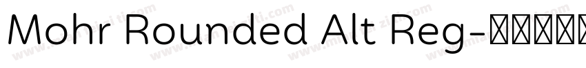Mohr Rounded Alt Reg字体转换